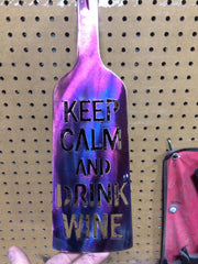 Keep Calm And Drink Wine Steel Decor